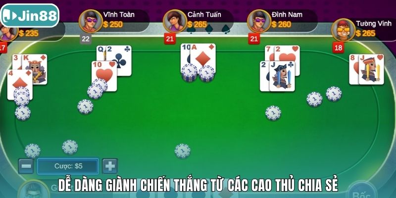 Dễ dàng giành chiến thắng từ các cao thủ chia sẻ