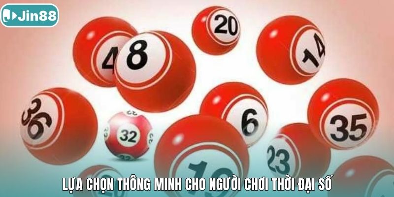 Lựa chọn thông minh cho người chơi thời đại số.