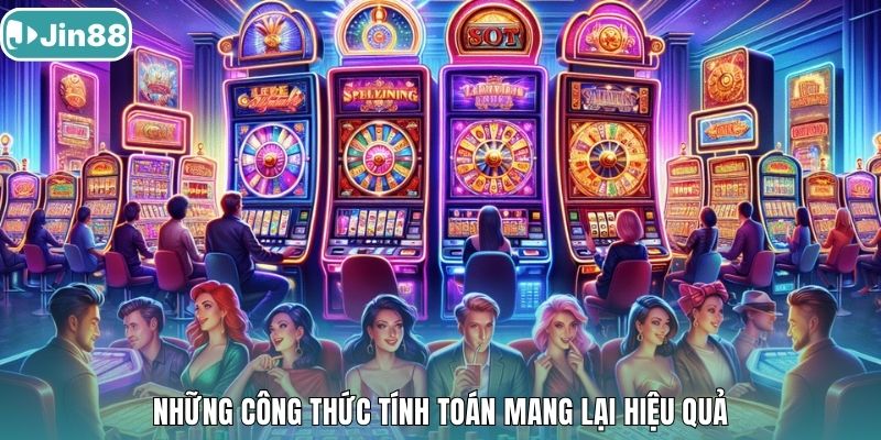 Những công thức tính toán mang lại hiệu quả